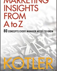 Marketing Insights from A to Z by Philip Kotler